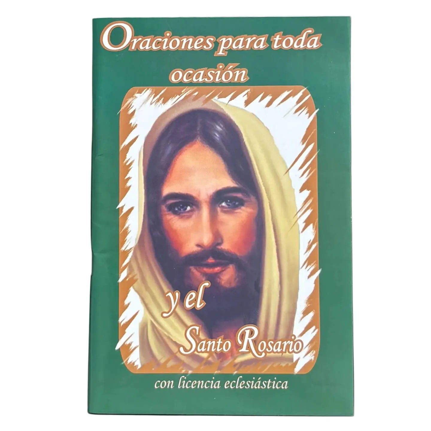 Oraciones para Toda Ocasión y El Santo Rosario Book