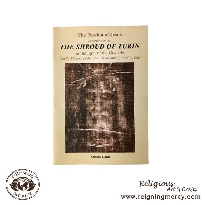 The Passion of Jesus  -The Shroud of Turin-    (Soft cover)